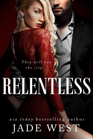 [Starcrossed Lovers Trilogy 03] • Relentless